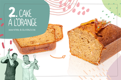 Passez à la collation zéro déchet - Recette du cake à l 'orange par Jean-Philippe Darcis et Julien Lapraille